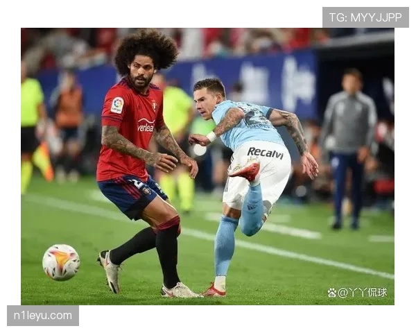 奥萨苏纳战术革新显成效，新策略助推球队表现强势