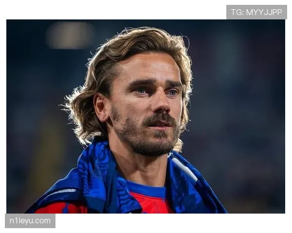 格列兹曼商业价值飙升，彰显足球明星对品牌营销的深远影响